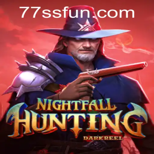 NightfallHunting: Mergulhe na Aventura Sombria com 77SS.com